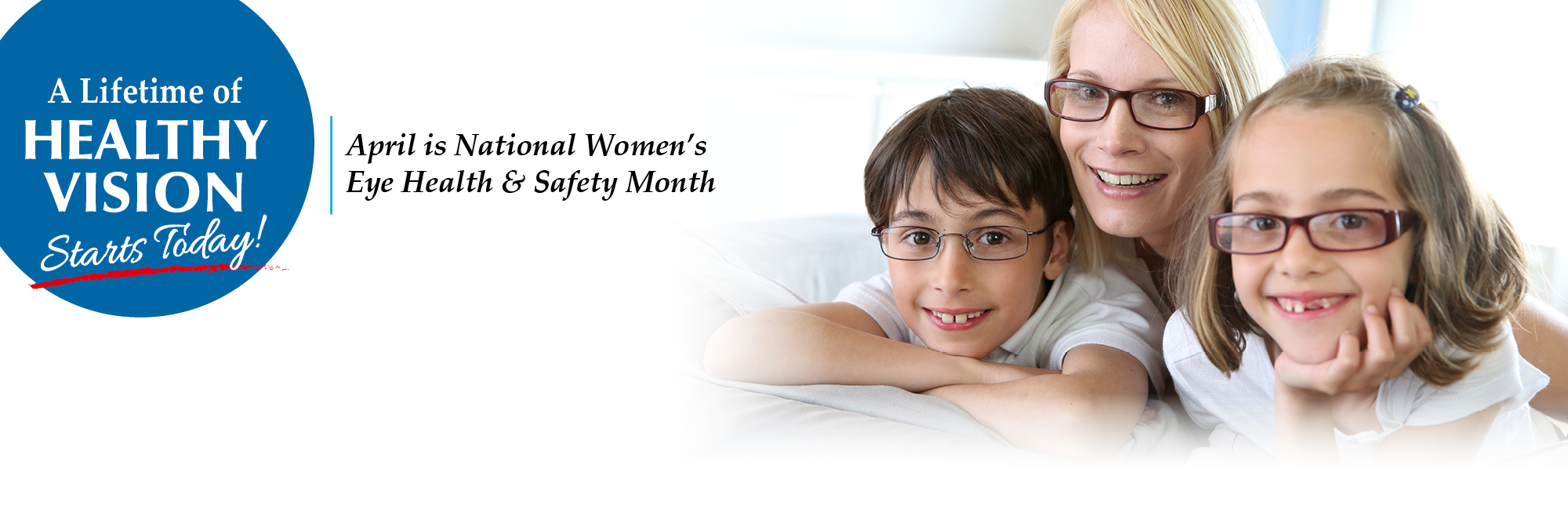 April is Women’s Eye Health & Safety Month