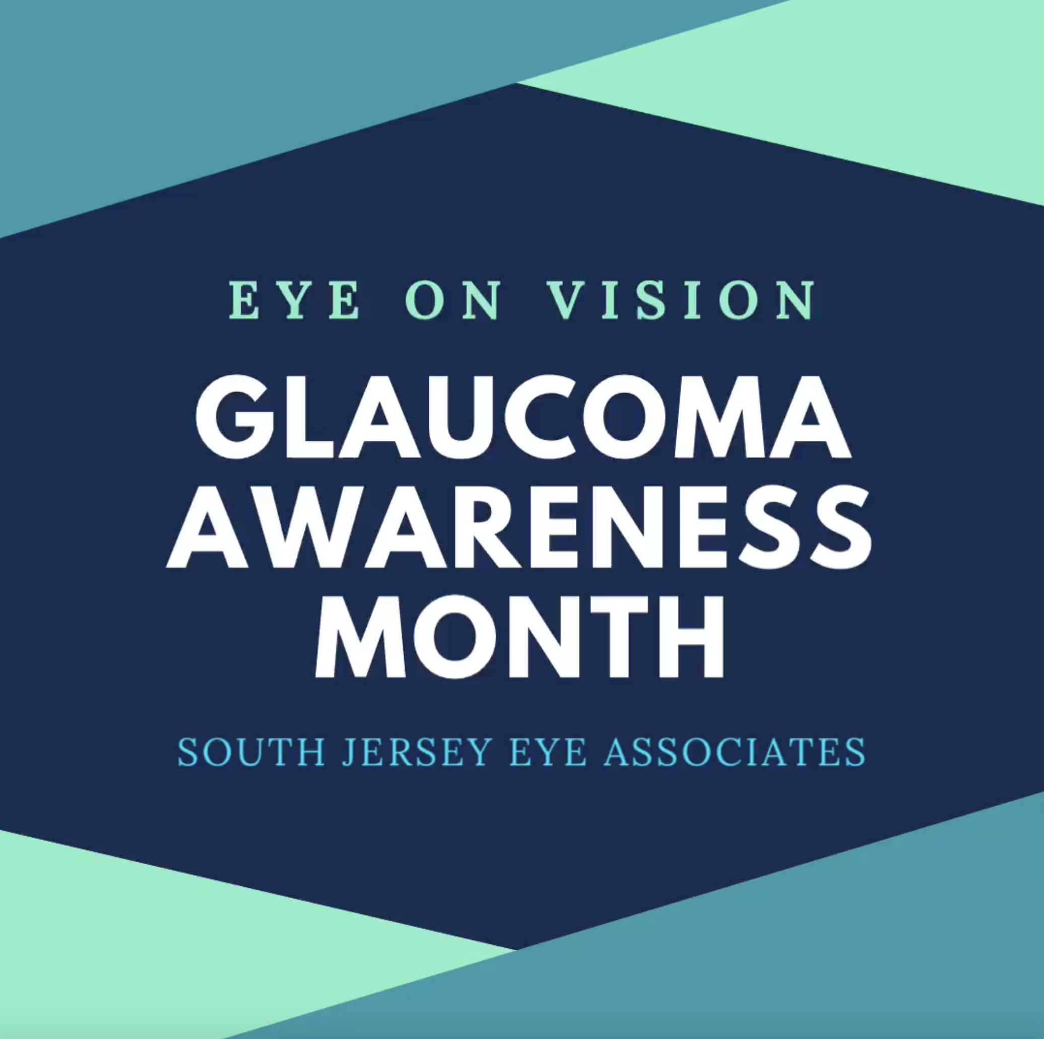 EYE ON VISION: GLAUCOMA AWARENESS MONTH