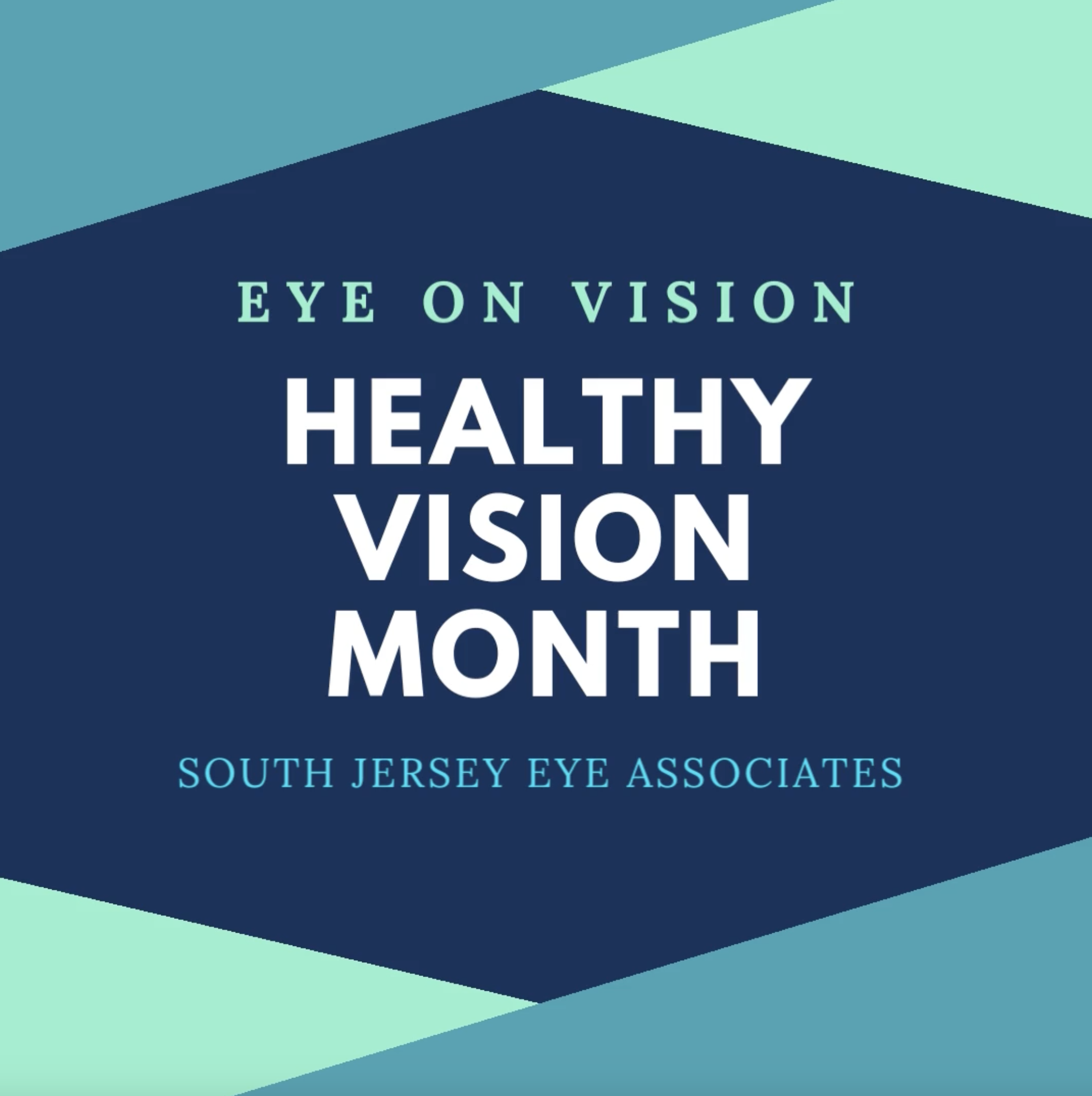 EYE ON VISION: HEALTHY VISION MONTH